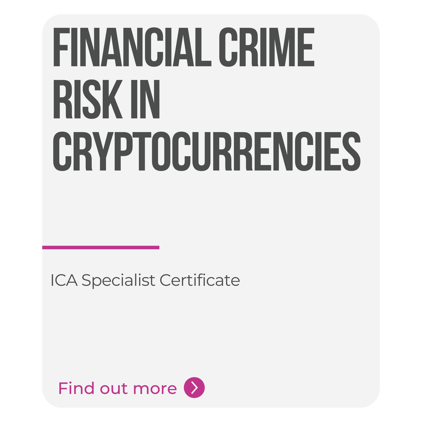 ICA Specialist Certificate in Financial Crime Risk in Cryptocurrencies