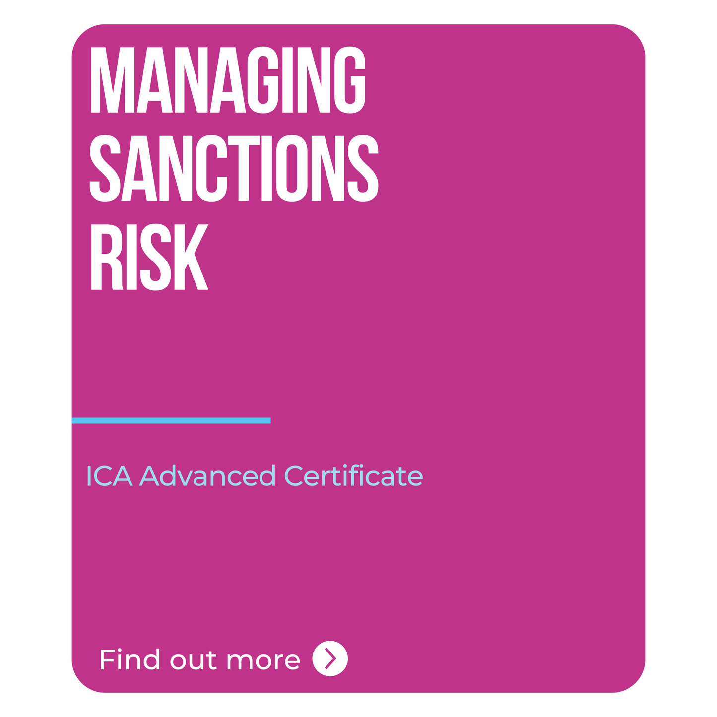 ICA Advanced Certificate in Managing Sanctions Risk