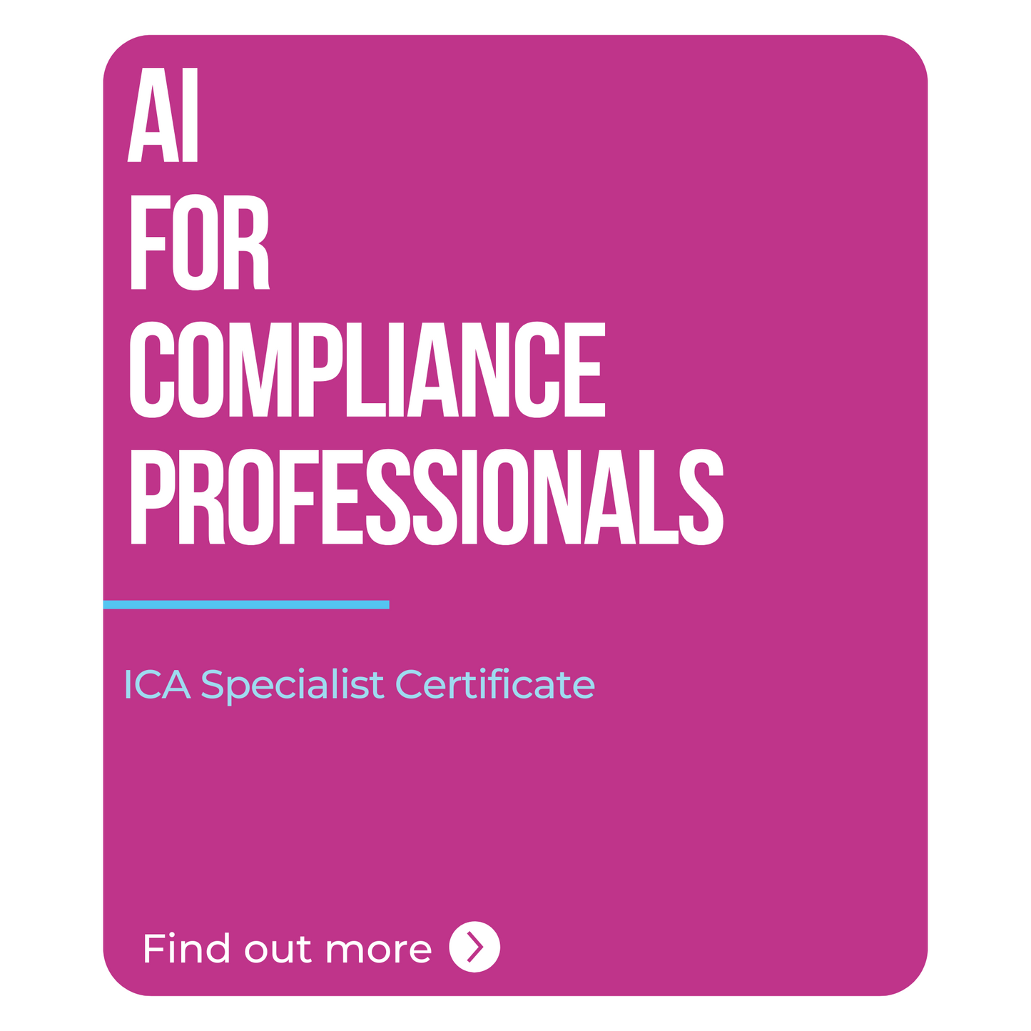 ICA Specialist Certificate in AI for Compliance Professionals