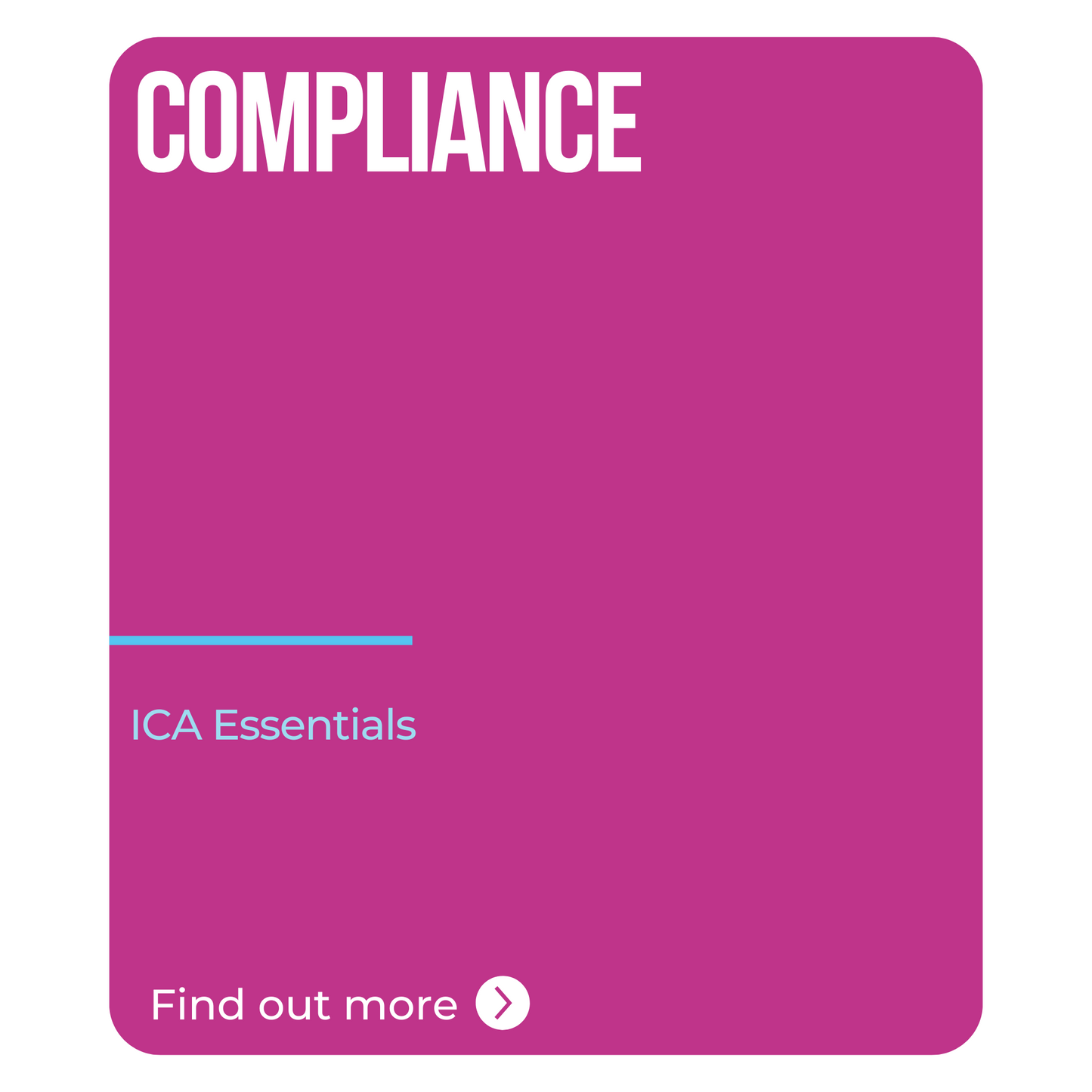 ICA Essentials – Compliance