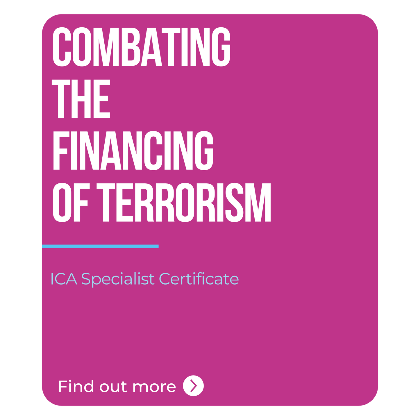 ICA Specialist Certificate in Combating the Financing of Terrorism