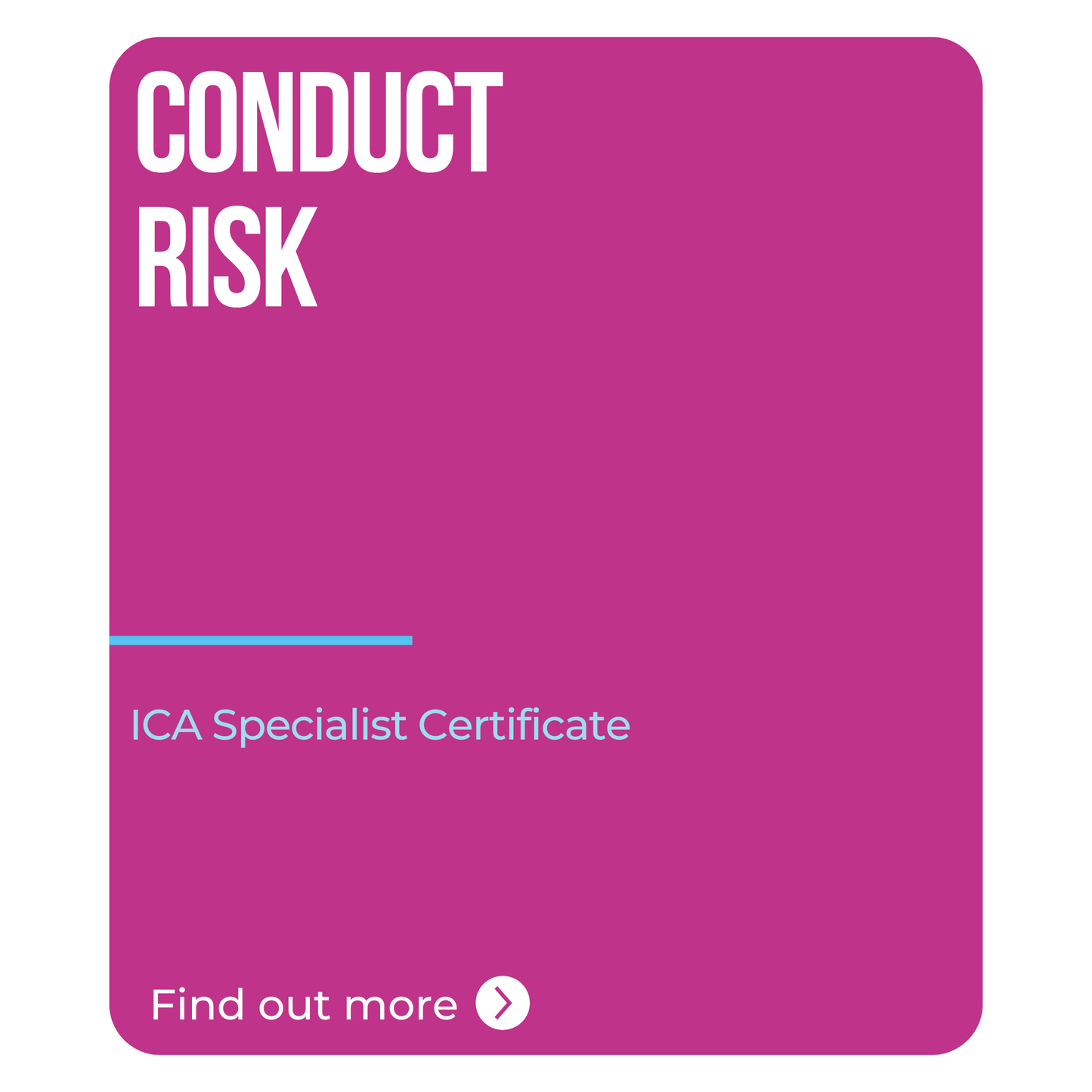 ICA Specialist Certificate in Conduct Risk