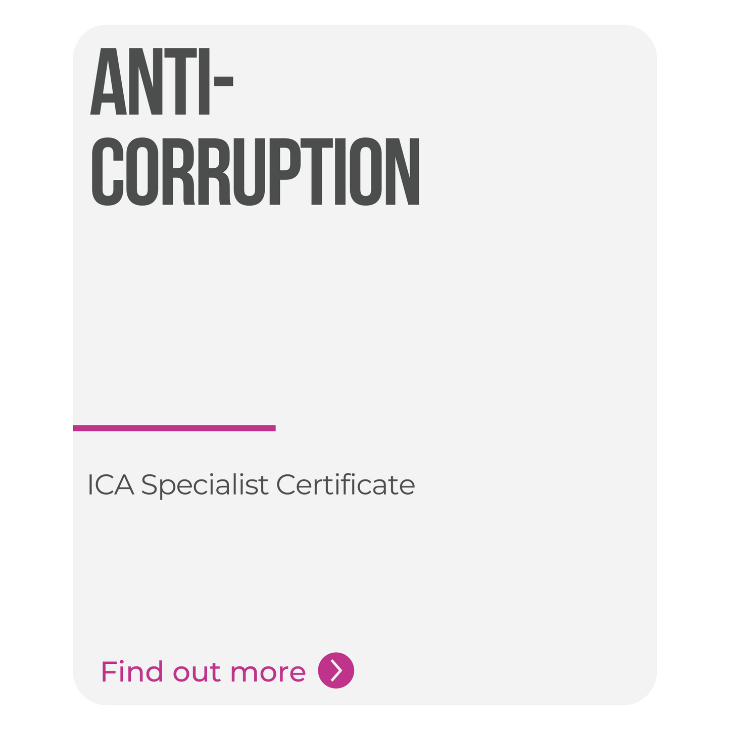 ICA Specialist Certificate in Anti-Corruption